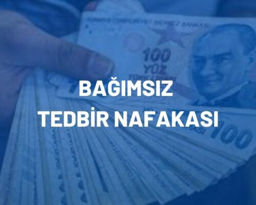 Bağımsız Tedbir Nafakası