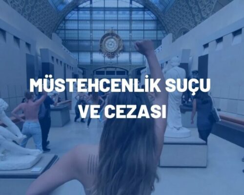 Müstehcenlik Suçu ve Cezası