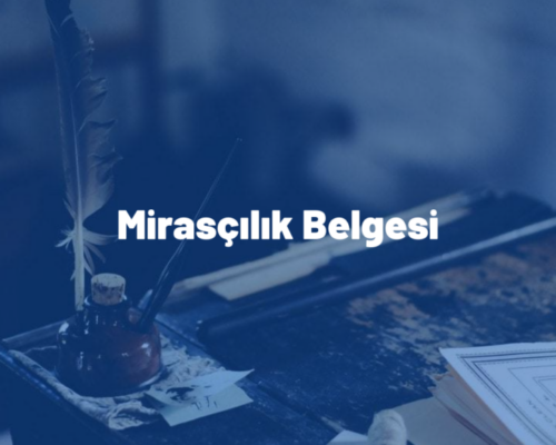 Mirasçılık Belgesi