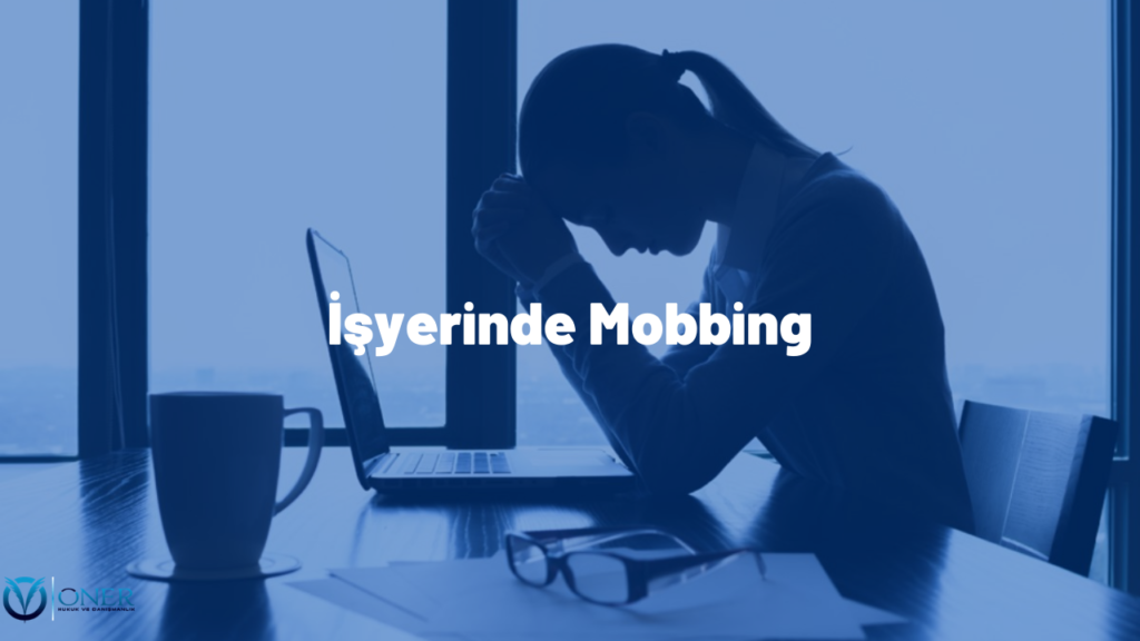 İşyerinde Mobbing