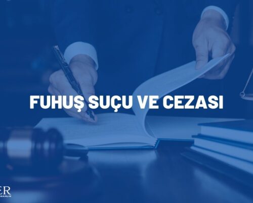 FUHUŞ SUÇU VE CEZASI