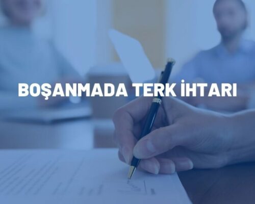 Boşanmada Terk İhtarı