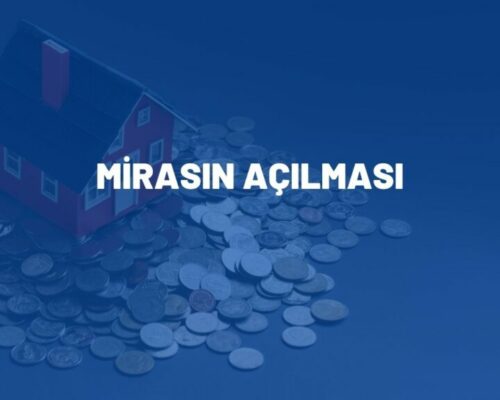 Mirasın Açılması