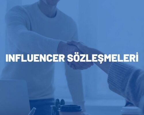 İnfluencer Sözleşmeleri