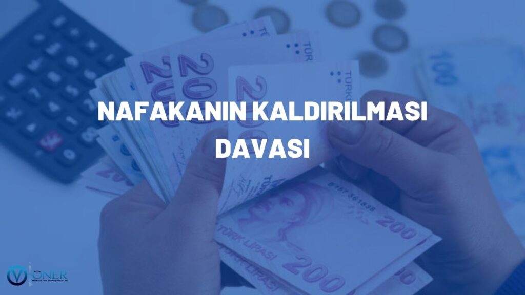 nafakanın kaldırılması