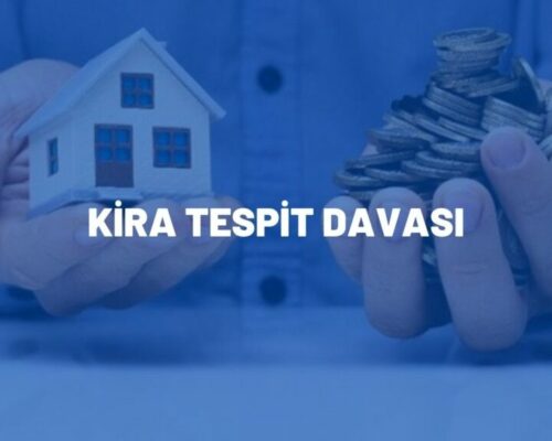 Kira Tespit Davası