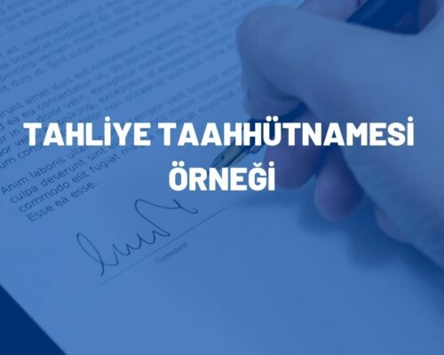 Tahliye Taahhütnamesi Örneği