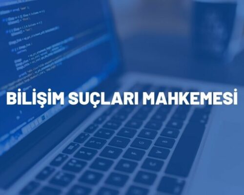 Bilişim Suçları Mahkemesi