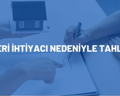 İş Yeri İhtiyacı Nedeniyle Tahliye