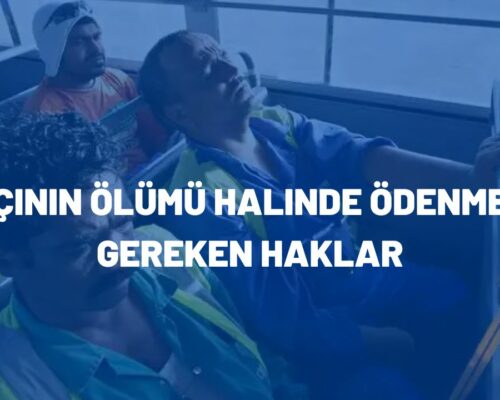 İşçinin Ölümü Halinde Ödenmesi Gereken Haklar