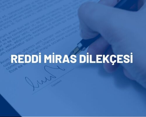 Reddi Miras Dilekçesi