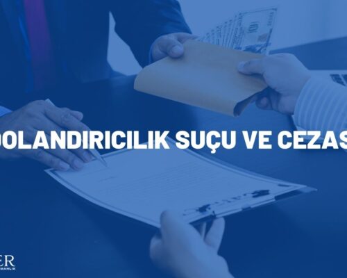 DOLANDIRICILIK SUÇU VE CEZASI