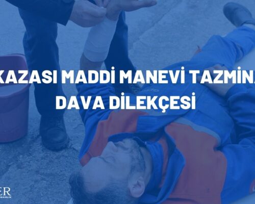 İş Kazası Tazminat Davası Dilekçe Örneği
