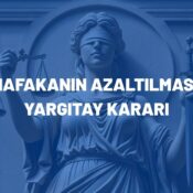 nafakanın azaltılması yargıtay kararı, nafakanın indirilmesi yargıtay